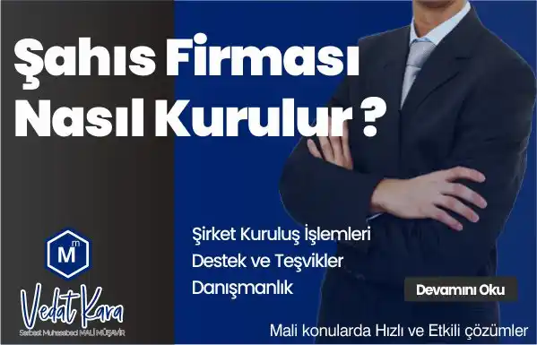 Şahıs Firması Nasıl Kurulur ?